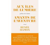 Aux Îles De Lumière - Suivi De Amants De L'aventure