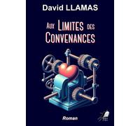Aux Limites des Convenances