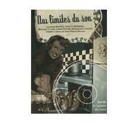 Aux limites du son Livre avec un CD audio - Collectif - La volte - broché - Anthologie