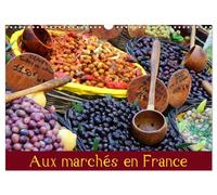 Aux marchés en France (Calendrier mural 2026 DIN A3 horizontal), CALVENDO calendrier mensuel