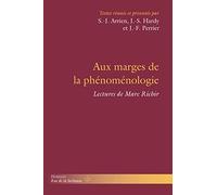 Aux marges de la phénoménologie: Lectures de Marc Richir