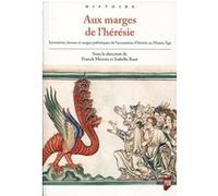Aux marges de l'hérésie Franck Mercier (Auteur), Isabelle Rose (Auteur)