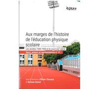 Aux Marges De L'histoire De L'éducation Physique Scolaire