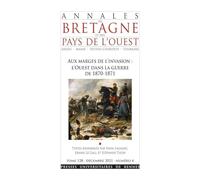 Aux marges de l'invasion : L'Ouest dans la guerre de 1870-1871