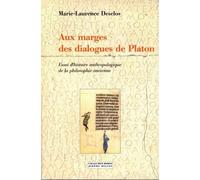 Aux marges des dialogues de Platon : Essai d'histoire anthropologique de la philosophie ancienne