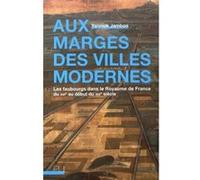 Aux marges des villes modernes Yannick Jambon (Auteur)