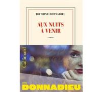 Joffrine Donnadieu – Aux nuits à venir – Roman – Broché