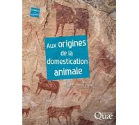 Aux origines de la domestication animale