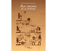 Aux origines de la monnaie - Alain Testart - Errance - broché - Essai