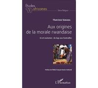 Aux origines de la morale rwandaise