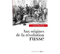 Aux origines de la révolution russe
