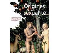 Aux origines de la sexualité