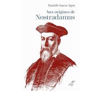Aux origines de Nostradamus