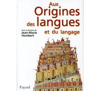 Aux origines des langues et du langage