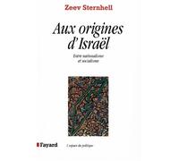 Aux origines d'Israël : Entre nationalisme et socialisme