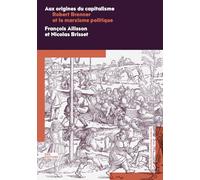 Aux origines du capitalisme: Robert Brenner et le marxisme politique