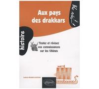 Aux Pays Des Drakkars - Testez Et Révisez Vos Connaissances Sur Les Vikings