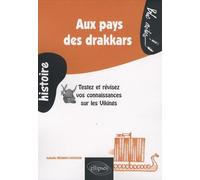 Aux Pays Des Drakkars - Testez Et Révisez Vos Connaissances Sur Les Vikings