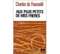 Oeuvres Spirituelles Du Père Charles De Foucauld Tome 4 - Méditations Sur Les Passages Des Saints Évangiles Relatifs À Quinze Vertus