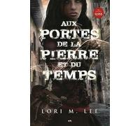 Aux portes de la pierre et du temps T1