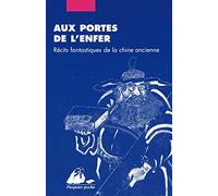 Aux portes de l'enfer - recits fantastiques de la chine