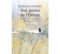 Aux portes de l'orient
