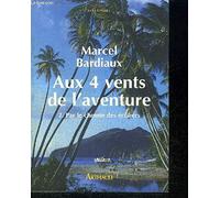 Aux quatre vents de l'aventure: Par le chemin des écoliers (2)