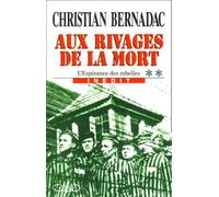 Aux rivages de la mort, tome 2. L'espérance des rebelles