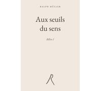 Aux seuils du sens: Billets