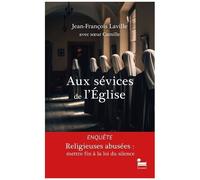 Aux Sévices De L'eglise - Religieuses Abusées : Mettre Fin À La Loi Du Silence