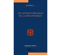 Aux sources bibliques de la métaphysique
