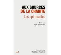 Aux sources de la charité HUOT-PLEUROUX PAUL (Editeur général), Huot-pleuroux pau. (Auteur)