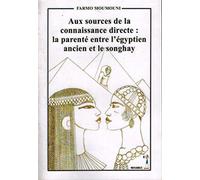Aux sources de la connaissance directe: la parenté entre l'égyptien ancien et le songhay