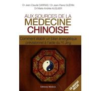 Aux Sources De La Médecine Chinoise - Comment Établir Un Bilan Énergétique Prévisionnel À L'aide Du Yi Jing (1 Cd Audio)