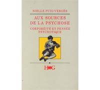 Aux sources de la psychose Nielle Puig-Vergès (Auteur)