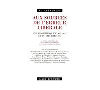 Aux sources de l'erreur libérale