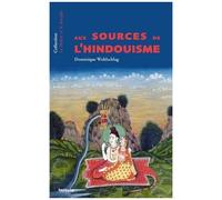 Aux Sources De L'hindouisme