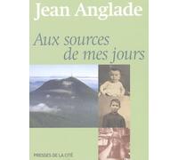 Aux sources de mes jours