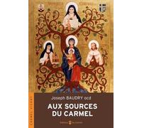 Aux sources du carmel