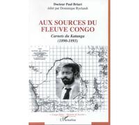 Aux sources du fleuve Congo – Carnets du Katanga (1890-1893) – L'Harmattan