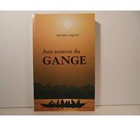 Aux sources du Gange