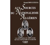 Aux sources du nationalisme algérien