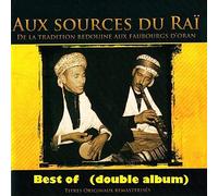 Aux Sources Du Raï (Double Best)