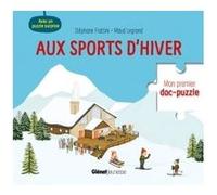 Aux sports d'hiver Stéphane Frattini (Auteur), Maud Legrand (Auteur)