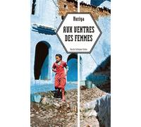 Aux ventres des femmes