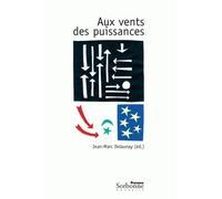 Aux vents des puissances Hommage à Jean-Claude Allain - Gérard Boismenu - Presses De La Sorbonne Nouvelle - broché - Essai