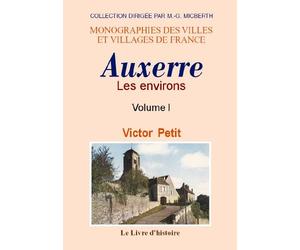Auxerre (les environs d') vol.i