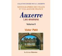 Auxerre (les environs d') vol.ii