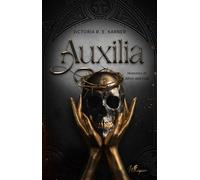 Auxilia Memories of Silver and Gold - Victoria R.E. Karner - Whisper Publishing - ebook (ePub) - Livre