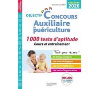 Auxiliaire De Puériculture - 1000 Tests D'aptitude - Edition 2020
